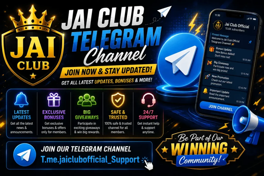 Join Jai Club Telegram Channel: Fast Support & Updates Jai Club Telegram Channel